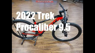 2022 Trek Procaliber 9.5 Walkaround with Actual Weight out of the box