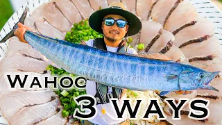 MY FIRST WAHOO | All the Best Ways to Eat It