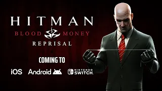 Hitman: Blood Money — Reprisal: A revitalised classic coming to Mobile and Nintendo Switch!