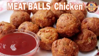 MEAT BALLS Recipe (CHICKEN) - One of the Most Easy & Delicious Non-Vegetables Snacks Recipe