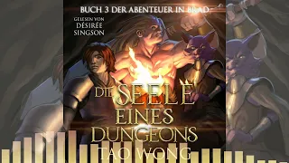 Die Seele eines Dungeons | Ein LitRPG Fantasy Roman | VOLL & KOSTENLOS HÖRBUCH