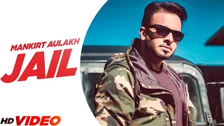 Mankirt Aulakh: Jail (Official Song) | Ft Fateh | Latest Punjabi Song 2023 | New Punjabi Song 2023