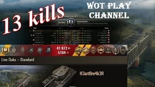 T29  Improved record with, 13 kills, 4K damage Live Oaks  World of Tanks 0.9.15.2