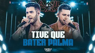 Danilo e Davi Tive Que Bater Palma