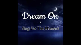 Dream On & Sing For The Moment (Aerosmith & Eminem Remix)