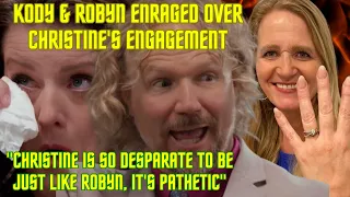 Kody & Robyn Brown ENRAGED Over Christine's Engagement, Imply She's Jealous of Robyn, SHOWING OFF