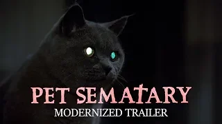 PET SEMATARY - Modernized Trailer (Pet Sematary 2019 Trailer Style)