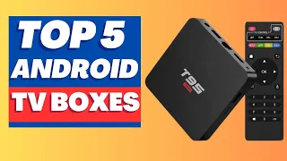 Top 5: Best Android TV Box (2023)