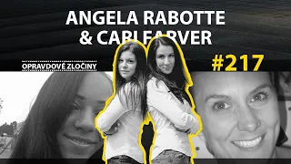 #217 - Angela Rabotte & Cari Farver