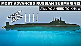 Meet The Most Advanced Russian Submarine #shorts