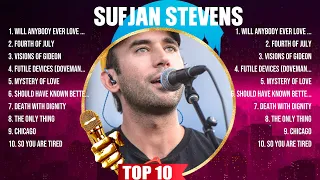 Sufjan Stevens The Best Music Of All Time ▶️ Full Album ▶️ Top 10 Hits Collection