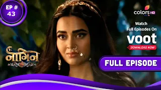 Naagin 6 | नागिन 6 | Episode 43 | 09 July 2022