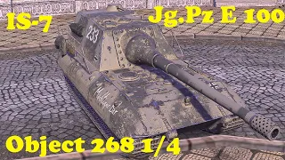 Jagdpanzer E 100 ● IS-7 ● Object 268 Version 4 - WoT Blitz UZ Gaming