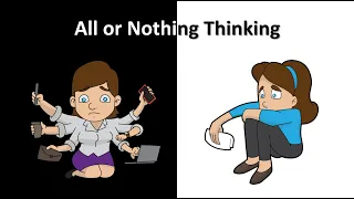 All Or Nothing Thinking, Anxiety and Depression
