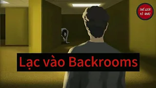 (Phần 1) Lạc vào Backroom | Thế Giới Kì Quái