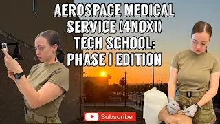 Aerospace Medical Service (4N0X1) Tech School: Phase 1 Edition | Fort Sam Houston