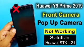 Huawei Y9 Prime 2019 Pop Up Camera Replacement | Huawei STK-L21 Front Camera Not Working Solution ||