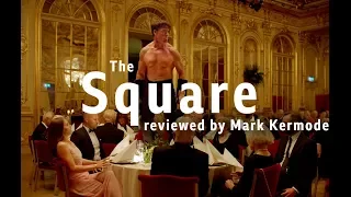 The Square reviewed by Mark Kermode