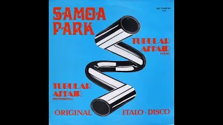 Samoa Park - Tubular affair (Vocal) - 1983 - Italo-Disco