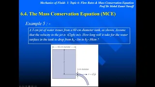 Mechanics of Fluids - Topic 6 Part 9 - Flow Rates & MCE  - Mass Conservation Equation (Example 5)