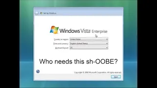 Skipping Windows Vista OOBE!