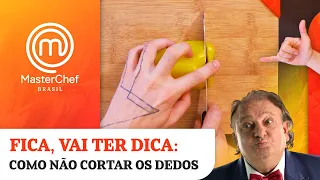 Técnicas básicas de corte | FICA, VAI TER DICA!  | MASTERCHEF BRASIL