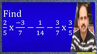 Find 2/5 x −3/7 − 1/14 − 3/7 x 3/5