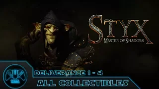 Styx Master of Shadows - Deliverance 1 - 4 All Collectibles