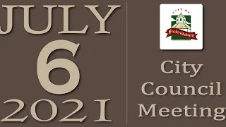 City of Fredericksburg, TX - Regular City Council Meeting - Tuesday, July 6, 2021