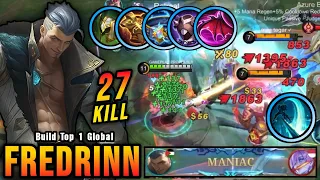 27 Kills + MANIAC!! Tanky META Build Fredrinn MVP 18.5 Points!! - Build Top 1 Global Fredrinn ~ MLBB