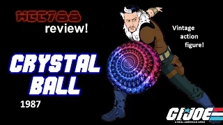 HCC788 - 1987 CRYSTAL BALL - Patrons' Choice! Vintage G.I. Joe toy review!