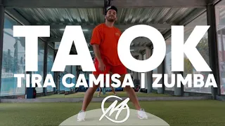 TA OK vs TIRA CAMISA - Karol G | Funk - Axe | Mauri Alejandro | Coreografía de Zumba | TikTok