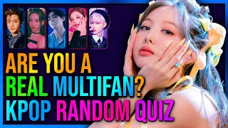KPOP MULTIFANDOM QUIZ that only REAL multi fan can perfect