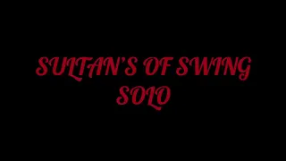 Sultan’s Of Swing - Dire Strats first solo guitar backing track