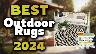 Top Best Outdoor Rugs in 2024 & Buying Guide - Must Watch Before Buying!