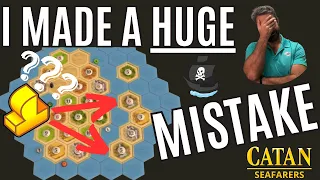 I Made a HUGE Mistake | Top 25 Catan SEAFARERS | Game 159