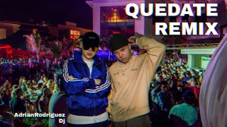 Quedate x Algo me gusta de ti REMIX - Bizarrap Ft Quevedo