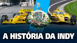 A história da Indy - na semana das 500 milhas de Indianápolis, conheça a outra grande categoria.