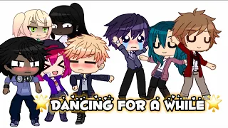 Dancing For A While || The Music Freaks || Gacha Club || Old Trend