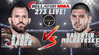 BELLATOR 273 RYAN BADER VS VALENTIN MOLDAVSKY HEAVYWEIGHT CHAMPIONSHIP LIVE!