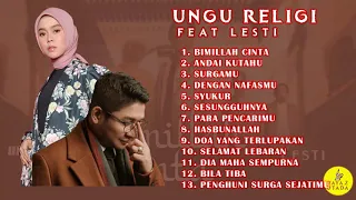 UNGU FEAT LESTI - BISMILLAH CINTA FULL ALBUM RELIGI TERBARU 2021 | Lagu Special Ramadhan