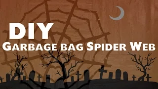 DIY Garbage Bag Spider Web