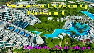Susesi Luxury Resort, Antalya's Opulent Escape