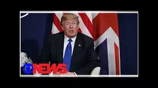 Trump says he 'would apologize' for sharing British far-right videos