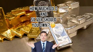 How Much Gold and Silver Should You Own? 🤔