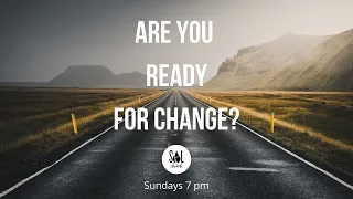 April 19, 2020 | Are You Ready for Change | Vadim Dashkevich