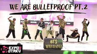 [KPOP DANCE COVER PERFORMANCE] WE ARE BULLETPROOF PT.2 - BTS | EXPO OTAKU 2022 | by ELEFTHERIA