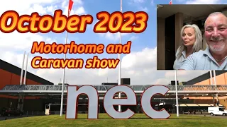 NEC show   October 2023.  Motorhomes, caravans etc.