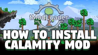 How To Install Calamity in Terraria - How To Install Calamity Mod for Terraria - Calamity Mod Guide