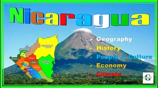 NICARAGUA - All you need to know - Geography, History, Economy, Climate, People and Culture